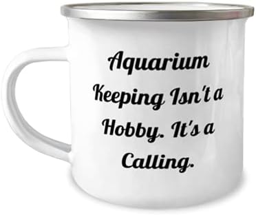 Саркастични аквариум за чување подароци, чувањето на аквариумот не е хоби. Тоа е повик, уникатна идеја 12oz кампер кригла за