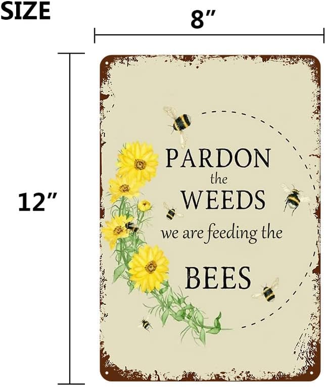 Помилување на плевелите Ние ги храниме знаците за диви цвеќиња од пчели Зачувајте ги пчелите гроздобер ретро метален знак метал